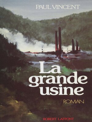 cover image of La Grande Usine